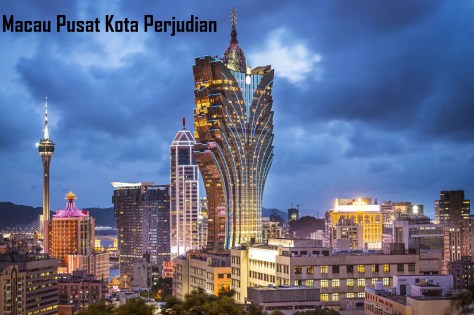 Macau Pusat Kota Perjudian